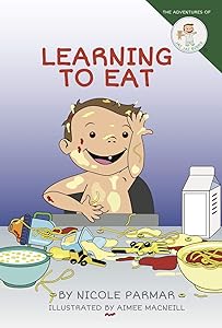 Learning To Eat by Nicole Parmar