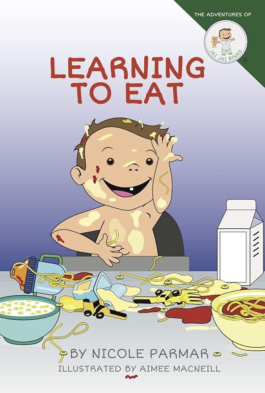 Learning To Eat by Nicole Parmar