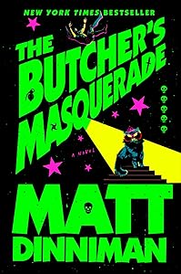 The Butcher's Masquerade (Dungeon Crawler Carl) by Matt Dinniman