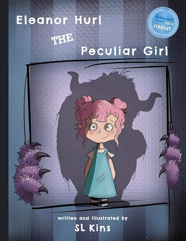 Eleanor Hurl the Peculiar Girl by Sl Kins