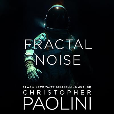 Fractal Noise: A Fractalverse Novel