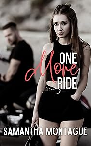 One More Ride: Lucifer's Savages MC - Book Two (Lucifer's Savages MC Series 2) by Samantha Montague
