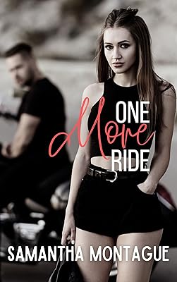 One More Ride: Lucifer's Savages MC - Book Two (Lucifer's Savages MC Series 2)