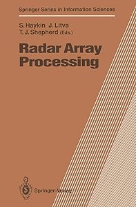 Radar Array Processing (Springer Series in Information Sciences) by Simon Haykin