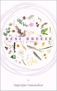 Desi Breeze by Suprajaa Gunasekar