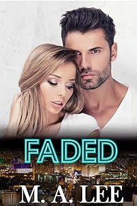 Faded by M.A. Lee
