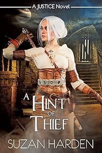 A Hint of Thief (Justice) by Suzan Harden