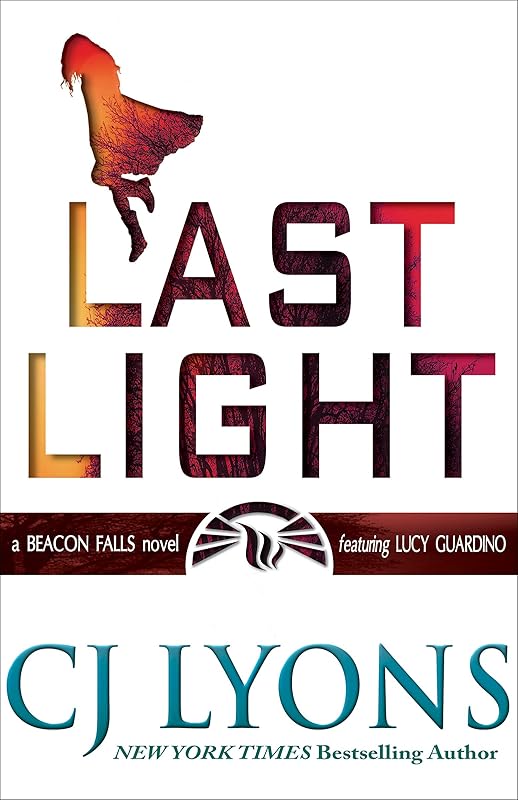 Last Light (Lucy Guardino FBI Thrillers) by CJ Lyons