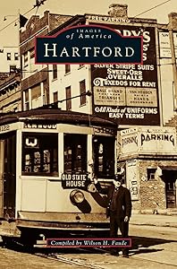 Hartford by Wilson H Faude