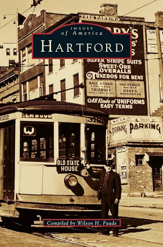 Hartford by Wilson H Faude