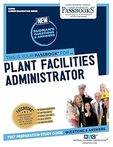Plant Facilities Administrator (C-2758): Passbooks Study Guide (Career Examination Series) by National Learning Corporation