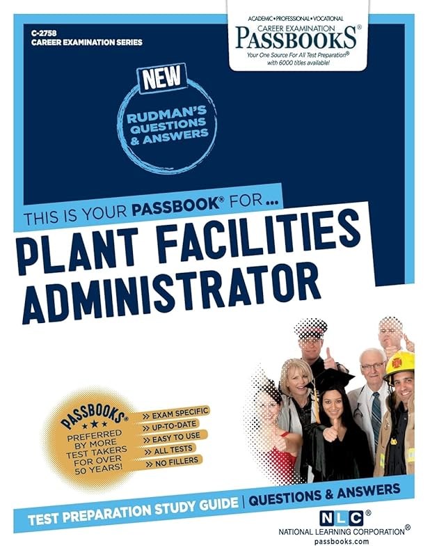 Plant Facilities Administrator (C-2758): Passbooks Study Guide (Career Examination Series) by National Learning Corporation