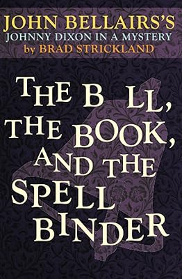 The Bell, the Book, and the Spellbinder (Johnny Dixon)