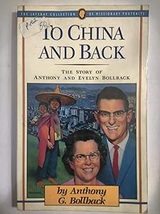 To China and Back (Jaffray Collection) by Bollback