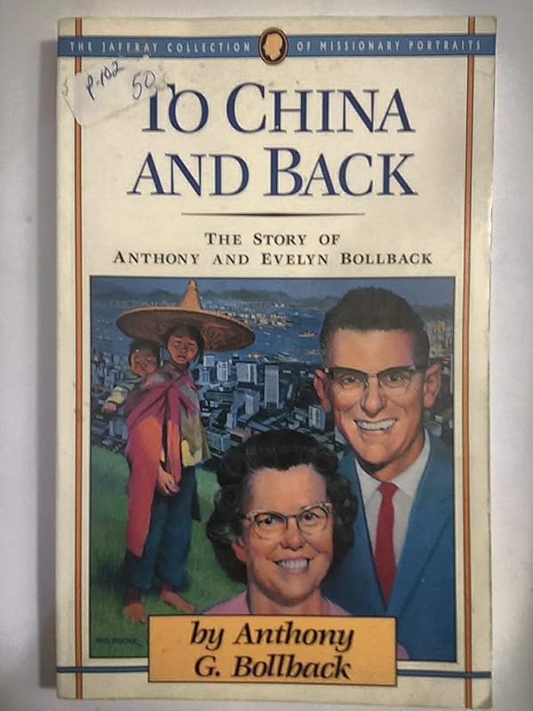 To China and Back (Jaffray Collection) by Bollback