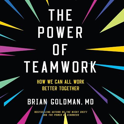 The Power of Teamwork: How We All Can Work Together Better