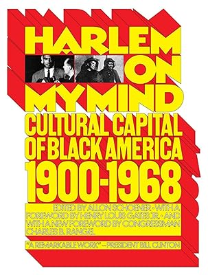 Harlem on My Mind: Cultural Capital of Black America, 1900-1968