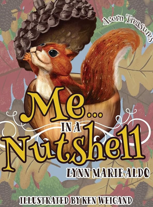 Me In A Nutshell by Lynn Marie Aldo