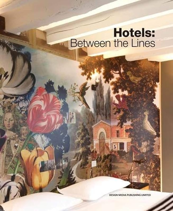 Hotels: Between the Lines by Scott Whittaker