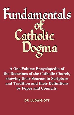 Fundamentals of Catholic Dogma