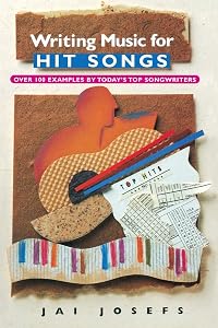 Writing Music for Hit Songs by josefs