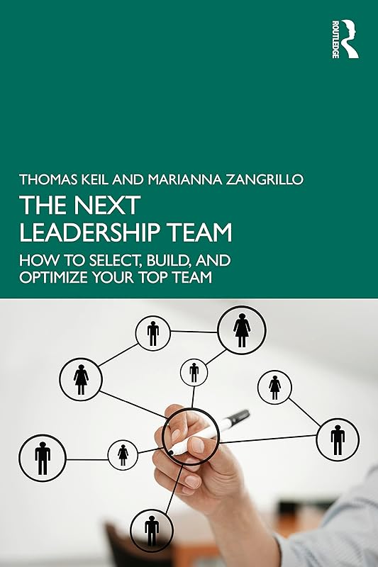 The Next Leadership Team by Thomas Keil