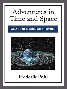 Adventures in Time and Space