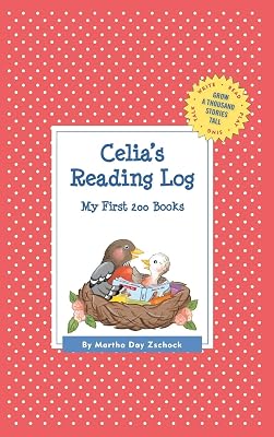Celia's Reading Log: My First 200 Books (GATST) (Grow a Thousand Stories Tall)