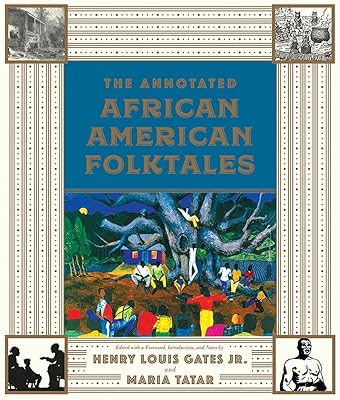 The Annotated African American Folktales (The Annotated Books)
