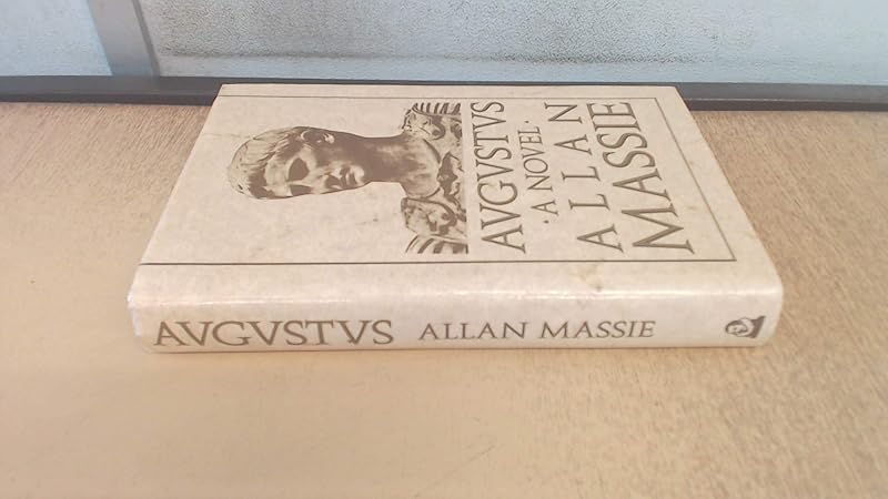 AUGUSTUS by Allan Massie