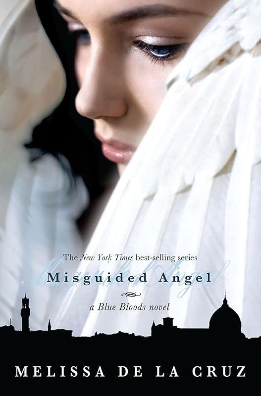 Misguided Angel (Blue Bloods, Book 5) (Blue Bloods Novel) by Melissa de la Cruz