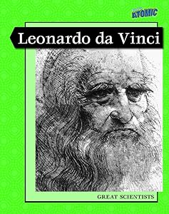 Leonardo Da Vinci (Great Scientists) by John Malam