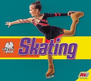 Skating (Like a Pro)