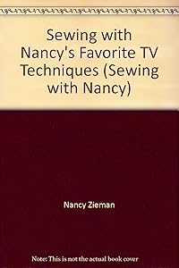 Sewing with Nancy's Favorite TV Techniques (Sewing with Nancy) by Nancy Zieman