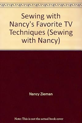 Sewing with Nancy's Favorite TV Techniques (Sewing with Nancy)