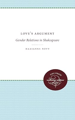 Love's Argument: Gender Relations in Shakespeare