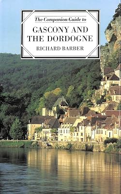 The Companion Guide to Gascony and the Dordogne
