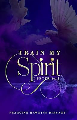 Train My Spirit: A Book on Spiritual Discipline