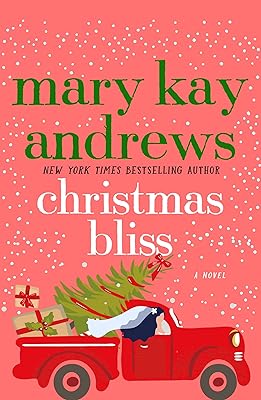 Christmas Bliss: A Novel (Weezie and Bebe Mysteries series Book 4)