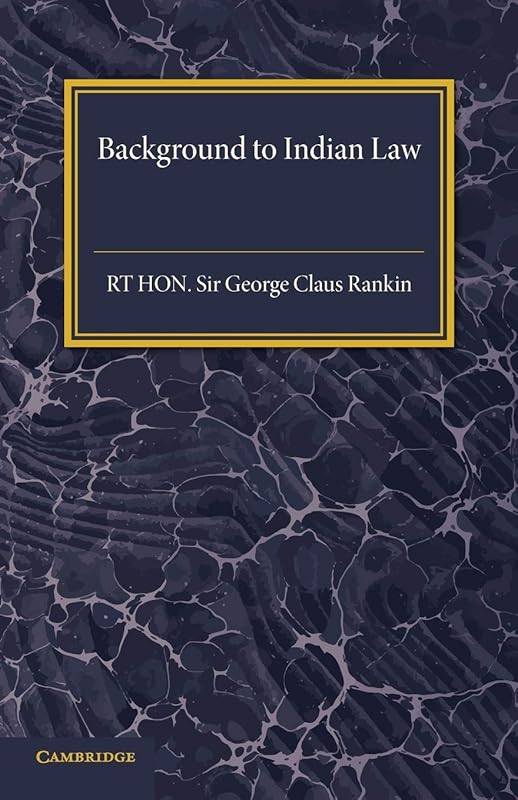 Background to Indian Law by Sir George Claus Rankin