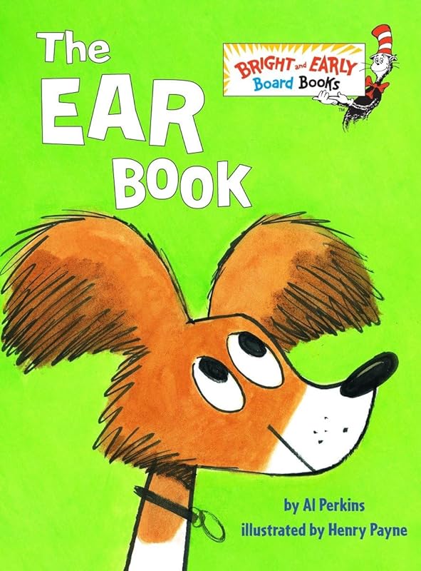 The Ear Book (Bright & Early Board Books(TM)) by Al Perkins