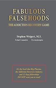 Fabulous Falsehoods by Stephen Weigert