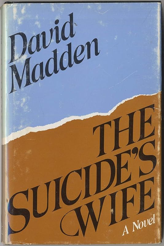 The Suicide's Wife: A Novel by David Madden