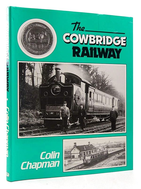 The Cowbridge Railway by Colin Chapman