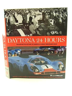 Daytona 24 Hours: The Definitive History of America's Great Endurance Race