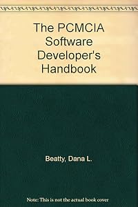 Pcmcia Software Developer's Handbook by Dana L. Beatty