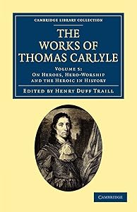 The Works of Thomas Carlyle (Cambridge Library Collection - The Works of Carlyle) (Volume 5)
