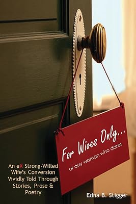 For Wives Only ... or any woman who dares