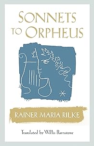 Sonnets to Orpheus by Rainer Maria Rilke