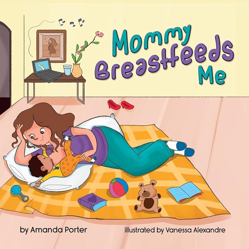 Mommy Breastfeeds Me by Amanda Porter
